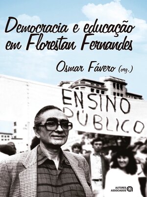 cover image of Democracia e educação em Florestan Fernandes